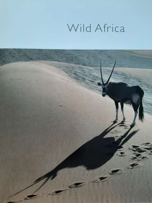 Wild Africa - Author: Patrick Morris, Amanda Barrett, Andrew Murray and Marguerite Smits van Oyen