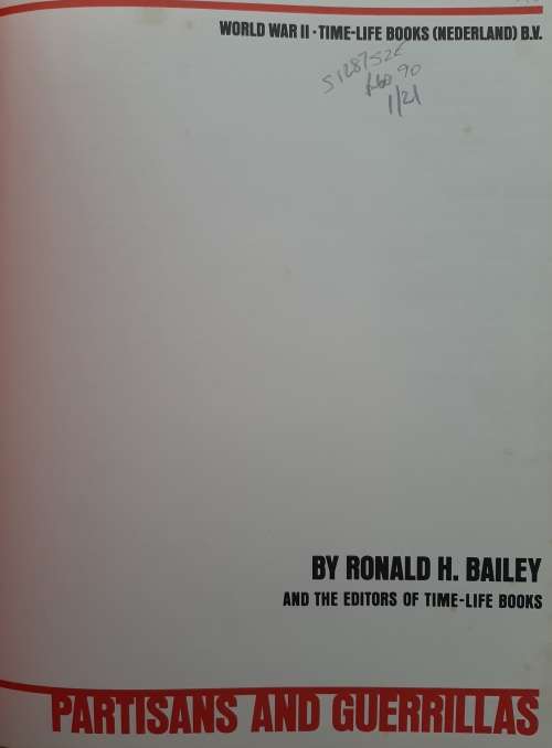 Partisans and Guerrillas(World War II) - Author: Ronald H. Bailey and Time-Life Editors