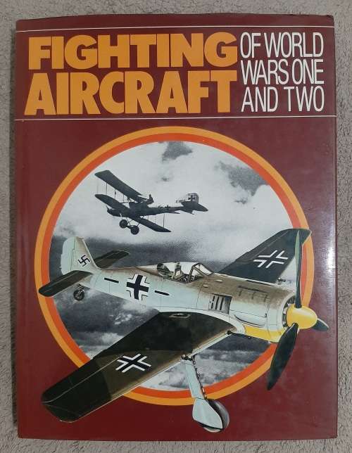 Fightng Aircraft of World Wars I and II - Author: Susan Joiner