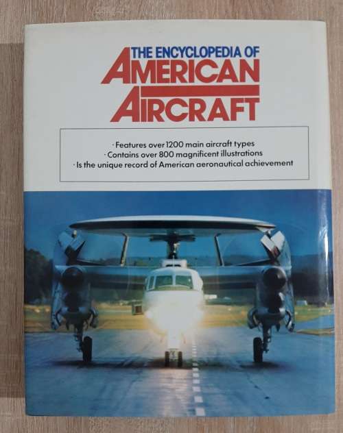 The Encyclopedia of American Aircraft - Author: Lieutenant General, Ira C. Eaker