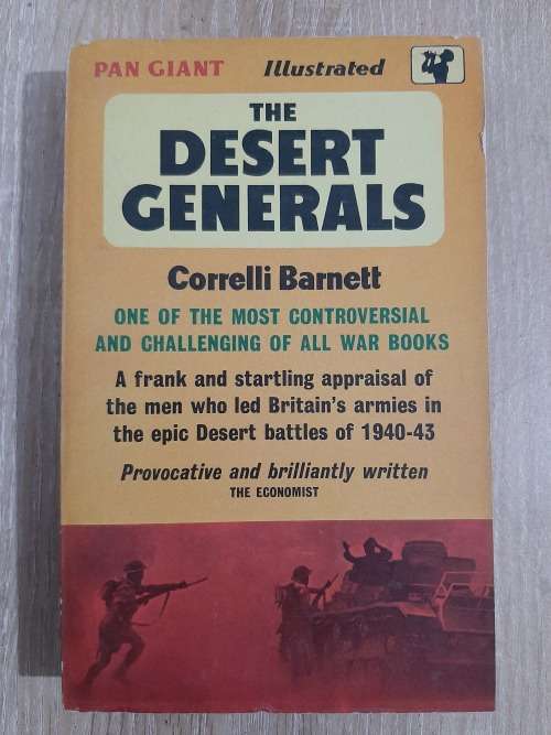 The Desert Generals - Author: Correlli Barnett