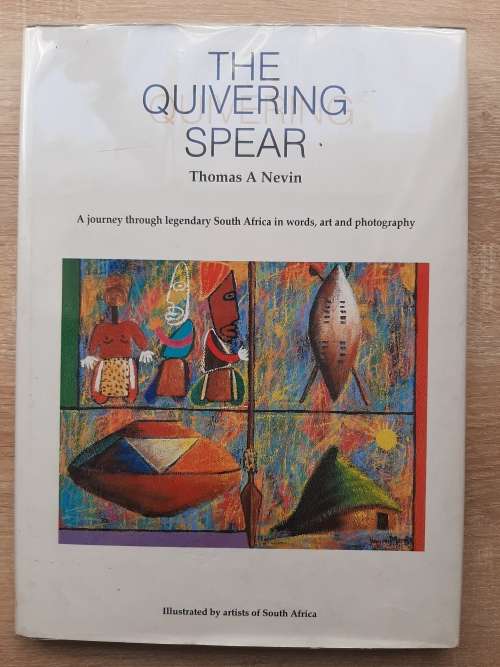 The Quivering Spear and other South African Legends and Fables - Author: Thomas A Nevin