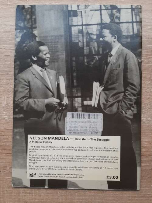 Nelson Mandela - His Life in the Struggle: A Pictorial History by IDAF Research Department