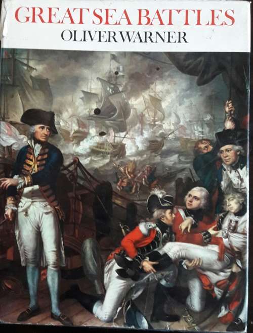 Great Sea Battles - Oliver Warner
