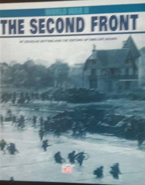 The Second Front - Douglas Botting and the Editors of Time-Life Books