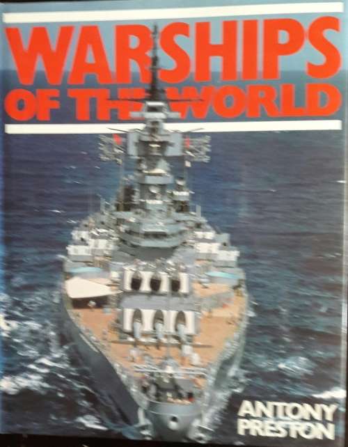 Warships of the World - Anthony Preston