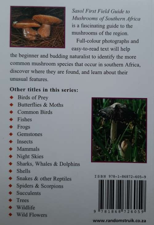 Sasol First Field Guide to Mushrooms of Southern Africa - Author: Margo Branch