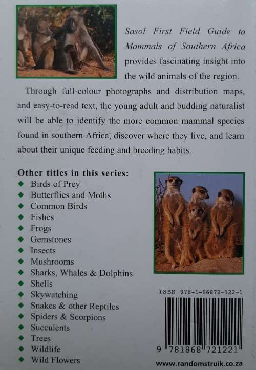 Sasol First Field Guide to Mammals of Southern Africa - Author: Sean Fraser