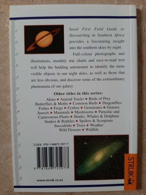 Sasol First Field Guide to Skywatching in Southern Africa - Author: Cliff Turk