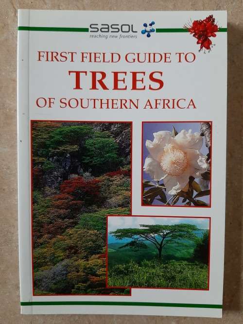 Sasol Field Guide to Trees of Southern Africa - Author: Elsa Pooley