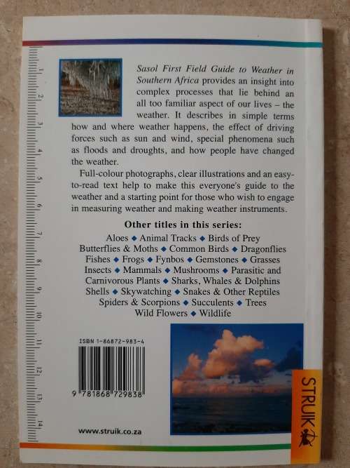 Sasol First Field Guide to Weather in Southern Afrika - Author: John Earle