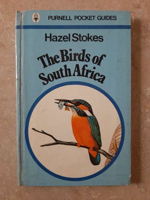 The Birds of South Africa - Author: Hazel Stokes