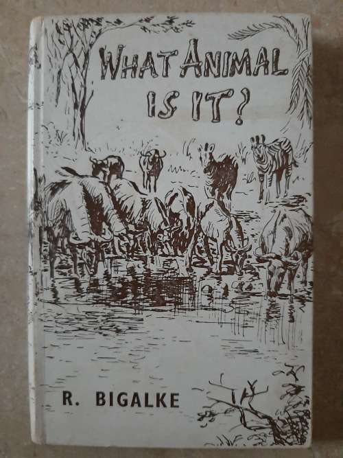 What Animal is it? - Author: R. Bigalke