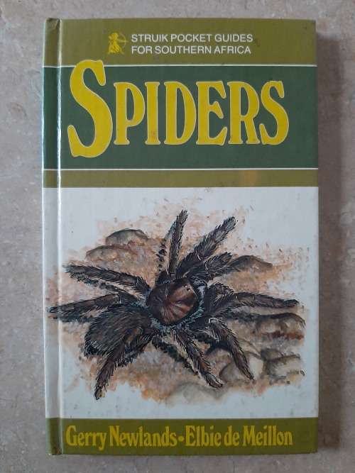Struik Pocket Guides for Southern Africa Spiders - Author: Gerry Newlands and Elbie de Meillon