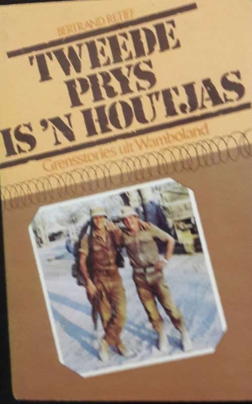 Tweede Prys Is `n Houtjas - Bertrand Retief