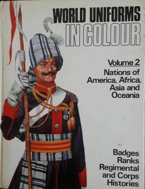 World Uniforms in Colour - Volume 2