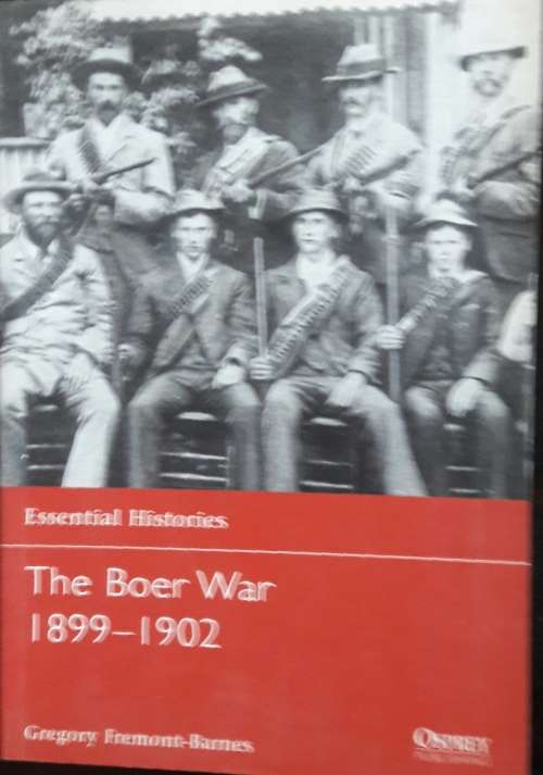 The Boer War 1899 - 1902 - Gregory Fremont-Barnes