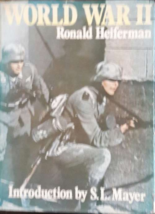 World War II - Ronald Heiferman