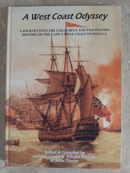 A West Coast Odyssey - Edited and Compiled: Gabriel, Louise and Nikolai Athiros and Mike Turner