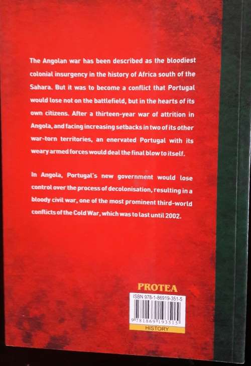 Portugal`s War in Angola 1961 - 1974 W S Van Der Waals