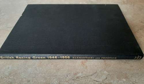 British Racing Green 1946-1956 - Author: Michael Frostick & Louis Klemantaski (Photographer)