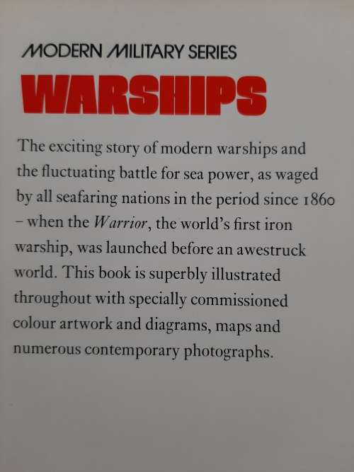 Warships ~ Sea power since the Ironclad (Modern Military Series) - Author: H P Willmott