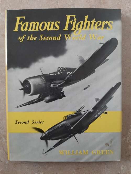 Famous Fighters of the Second World War (Second Series) - Author: William Green