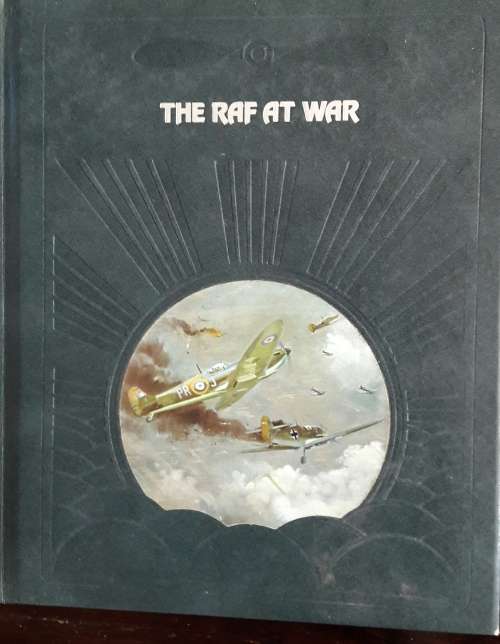 The RAF At War - Ralph Barker And The Editors Of Time-Life Books