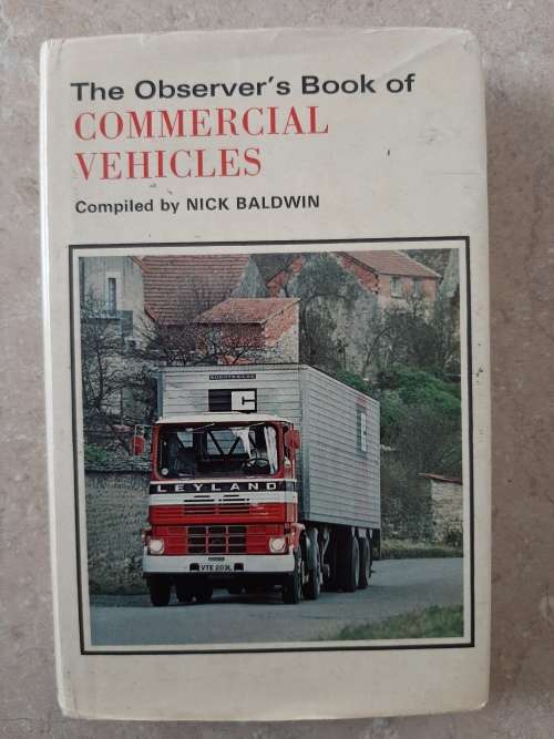 The Observer`s Book of Commercial Vehicles - Author: Nick Baldwin