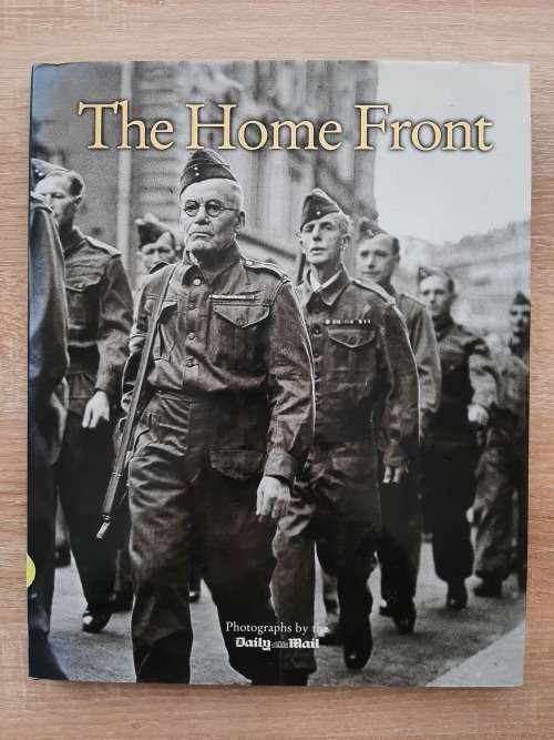 Images of War: The Home Front - Author: Maureen Hill