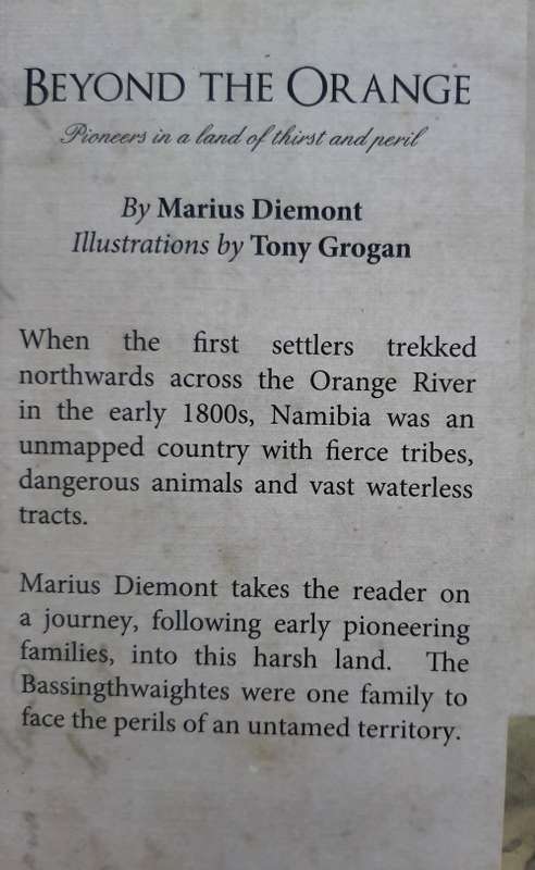 Beyond The Orange:Pioneers in the Land of Thirst & Peril - Author: Marius Diemont