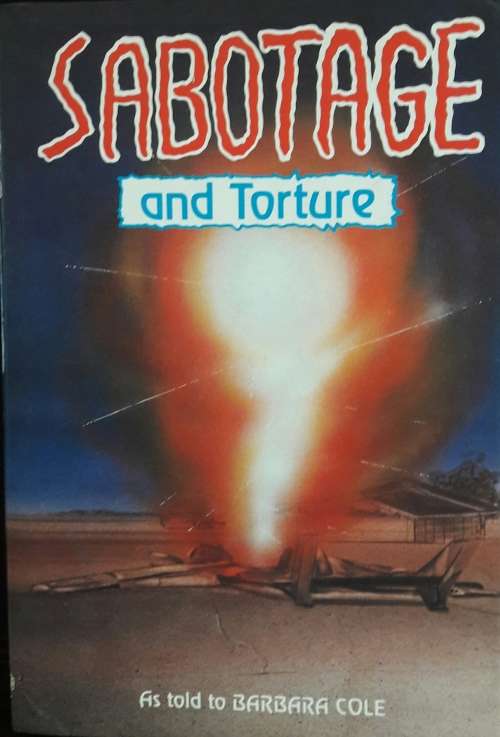Sabotage - as told to Barbara Cole
