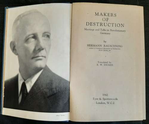 Makers of Desstruction: Meetings & Talks in Revolutionary Germany - Author: Hermann Rauschning