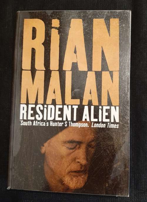 Resident Alien: S.A`s Hunter S Thompson - Author: Rian Malan