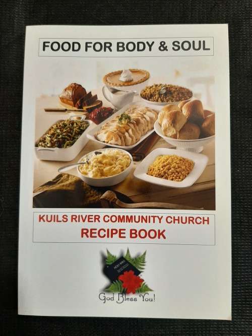 Food for Body & Soul - Kuils River Community Church Recipe Book