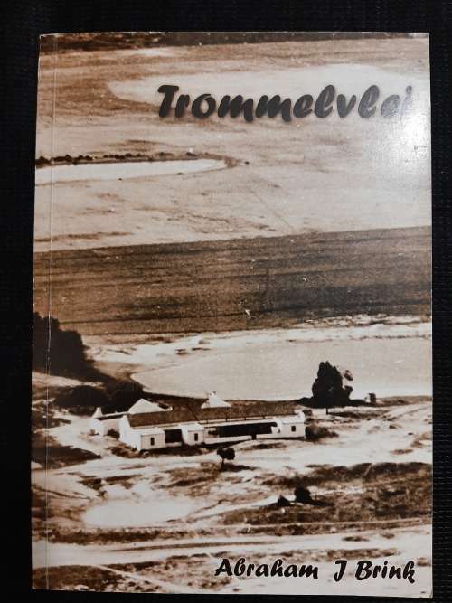 Trommelvlei - Author: Abraham J Brink