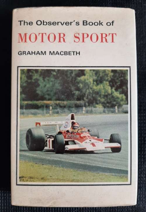 The Observer`s Book of Motor Sport - Author: Graham Macbeth