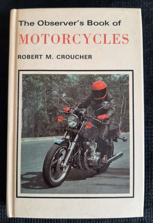 The Observer`s Book of Motorcycles - Author: Robert M. Croucher