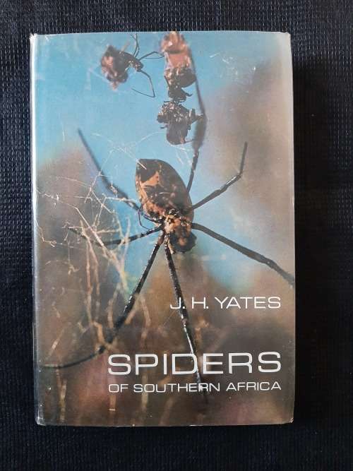 Spiders of Southern Africa - Author: J.H. Yates