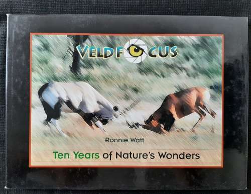 Ten Years of Nature`s Wonders - Author: Ronnie Watt