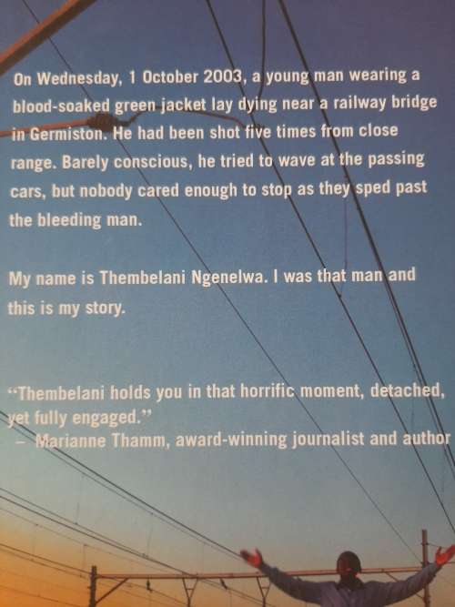 The Day I Died: A true story of survival - Author: Thembelani Ngenelwa