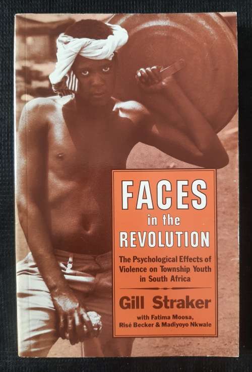 Faces in the Revolution - Author: Gill Straker