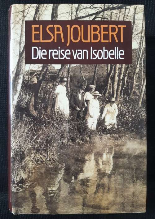 Die reise van Isobelle - Author: Elsa Joubert