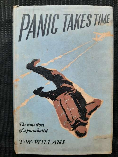 Panic Takes Time - Author: T.W. Willans