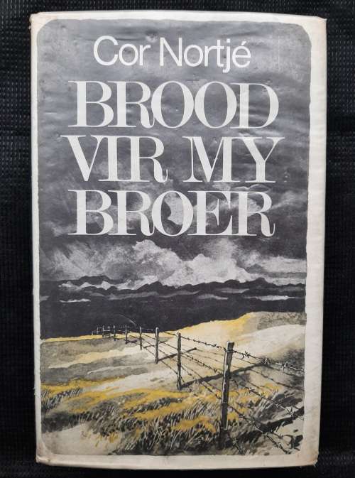 Brood vir my Broer - Author: Cor Nortjé