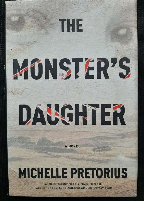 The Monster`s Daughter - Author: Michelle Pretorius