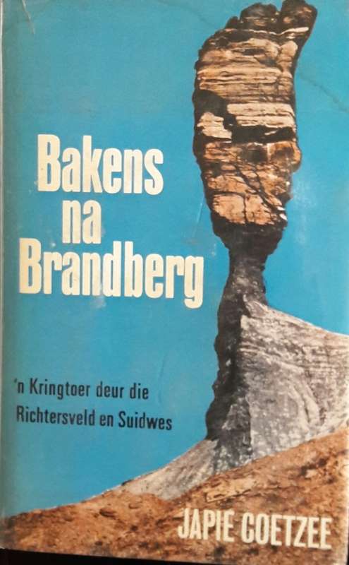 Bakens na Brandberg - Japie Coetzee