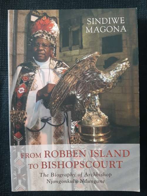 From Robben Island to Bishopscourt - Author: Sindiwe Magona