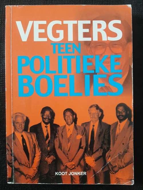 Vegters Teen Politieke Boelies - Author: Koot Jonker