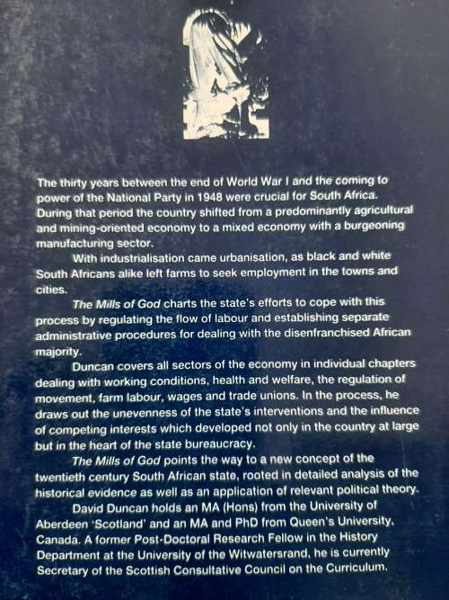 The Mills of God: The State & African Labour in S.A. 1918-1948 - Author: David Duncan